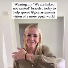 Load image into Gallery viewer, Gloria Steinem We Are Linked Not Ranked Bracelet (Black)